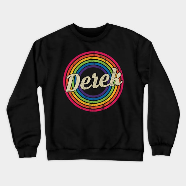 Derek - Retro Rainbow Faded-Style Crewneck Sweatshirt by MaydenArt